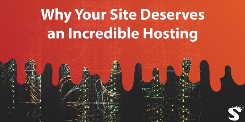 Why Your Website Deserves an Incredible Hosting Service