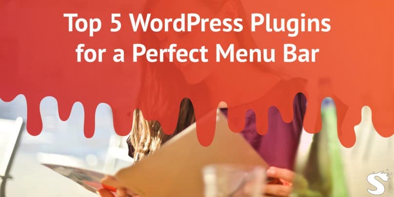 Top 5 Menu WordPress Plugins for an Impeccable Menu Bar