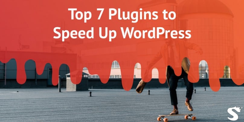 Top 7 plugins to speed up WordPress