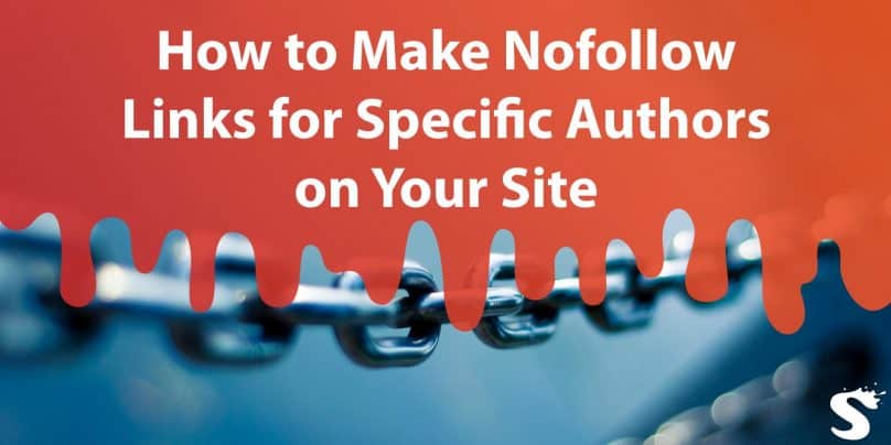 How to Make Nofollow Links for Specific Authors on Your Site