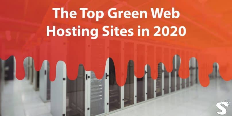 The Top Green Web Hosting Sites in 2020