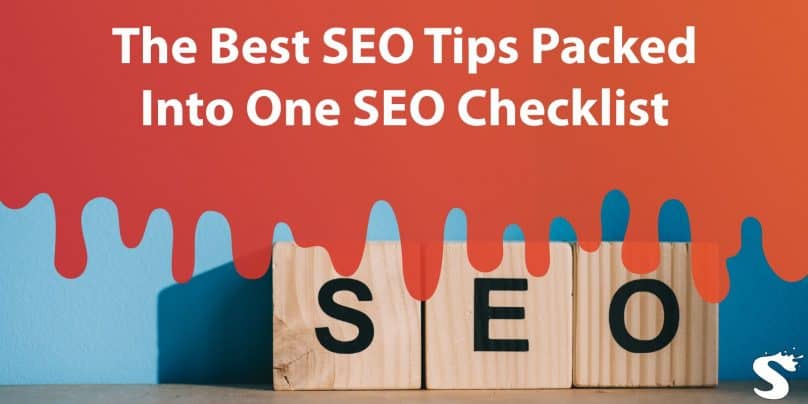 The Best SEO Tips Packed Into One SEO Checklist