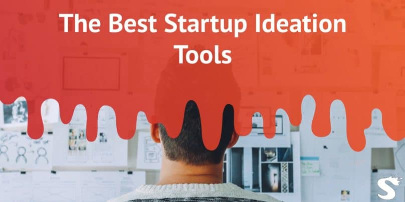 The Best Startup Ideation Tools