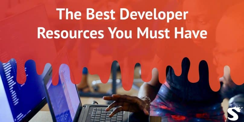 The Best Developer Resources You Must Have