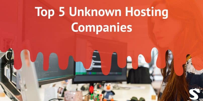 Top 5 Unknown Hosting Companies