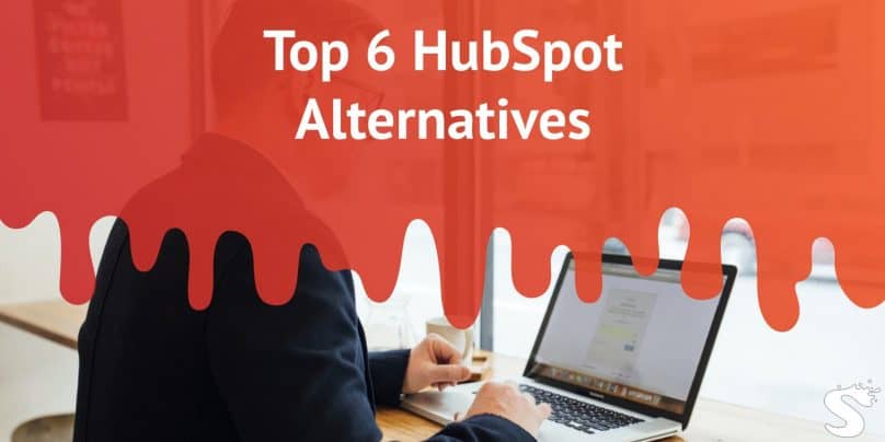 Top 6 HubSpot Alternatives