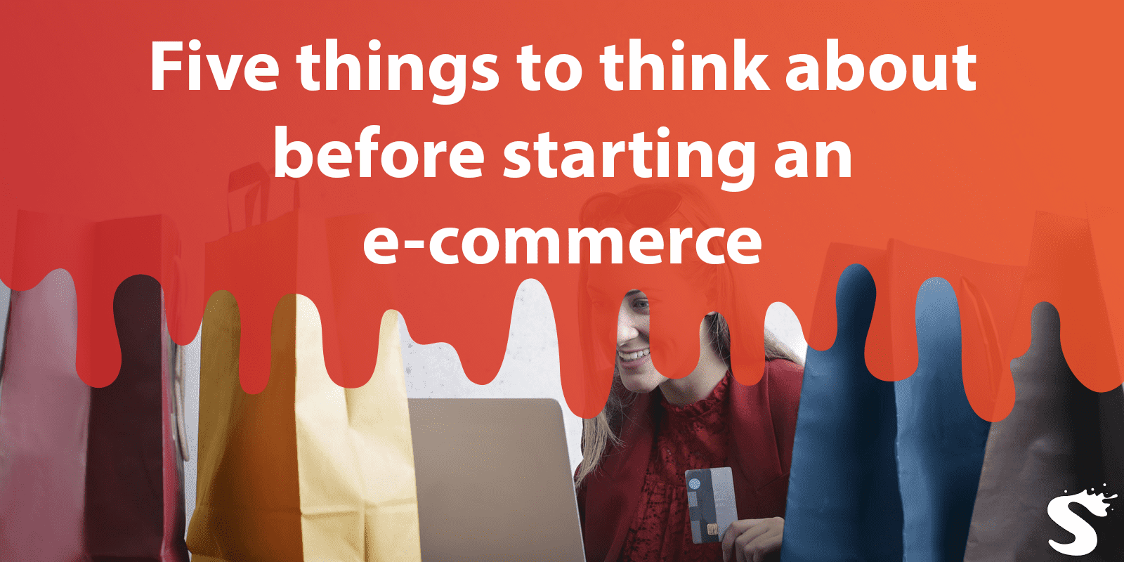 5 things to think about before starting an e-commerce business