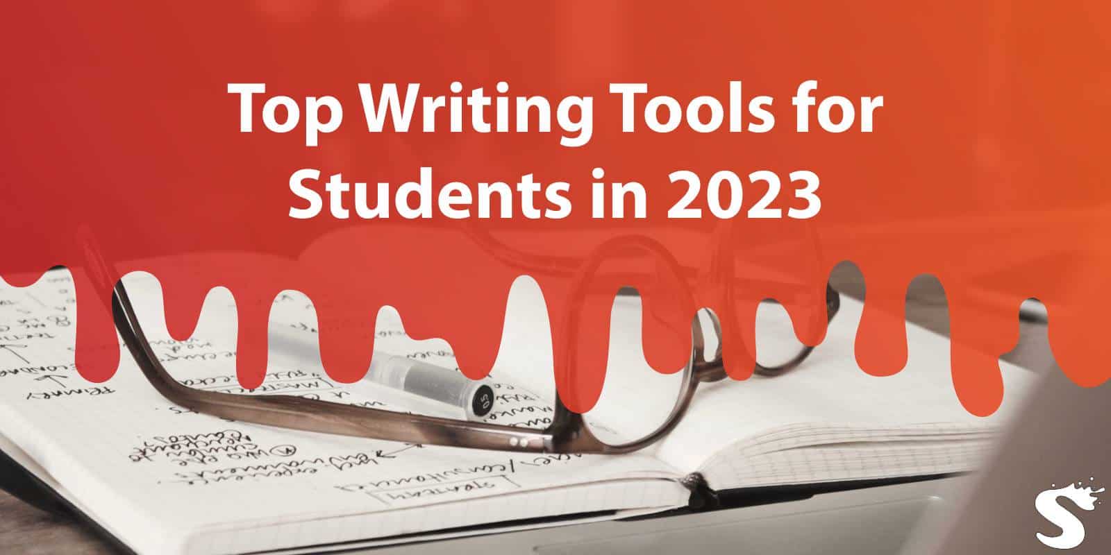 Top Four Writing Tools for Students in 2023