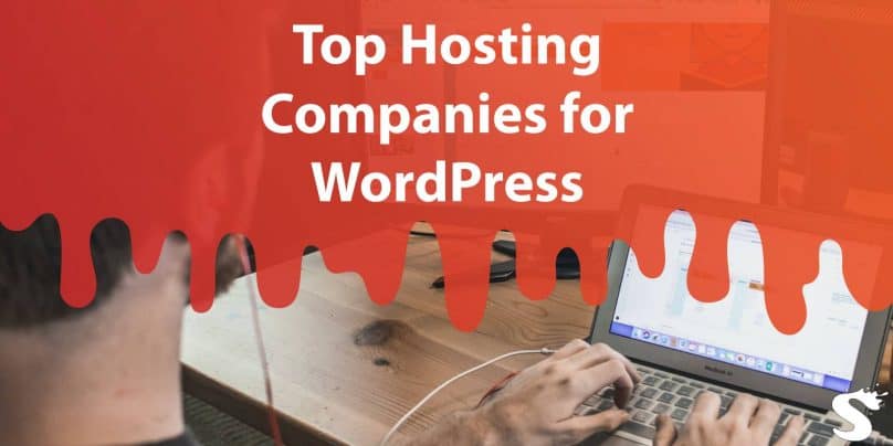 Top 5 Best Hosting Companies For WordPress In 2023