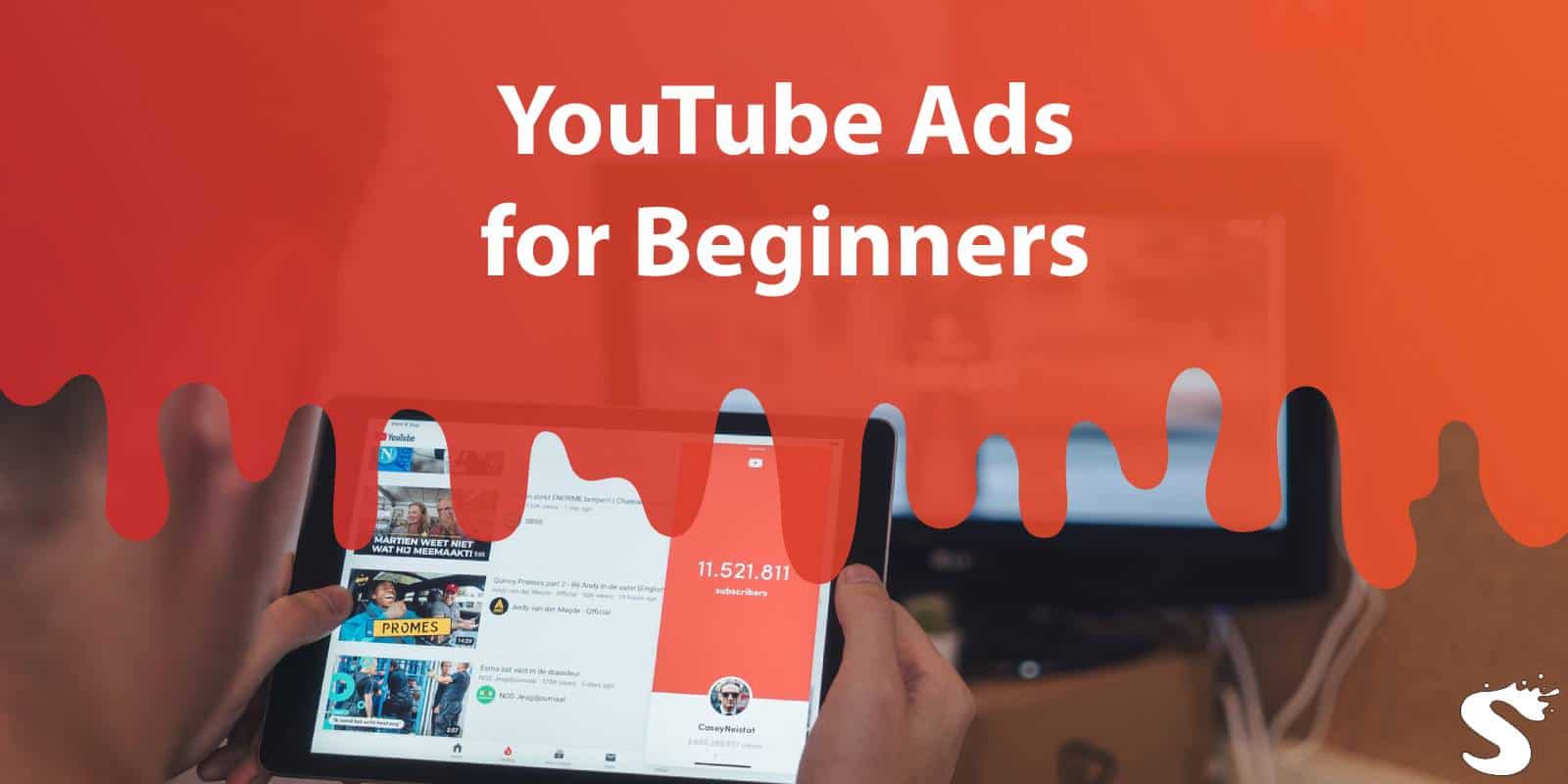 YouTube Ads for Beginners