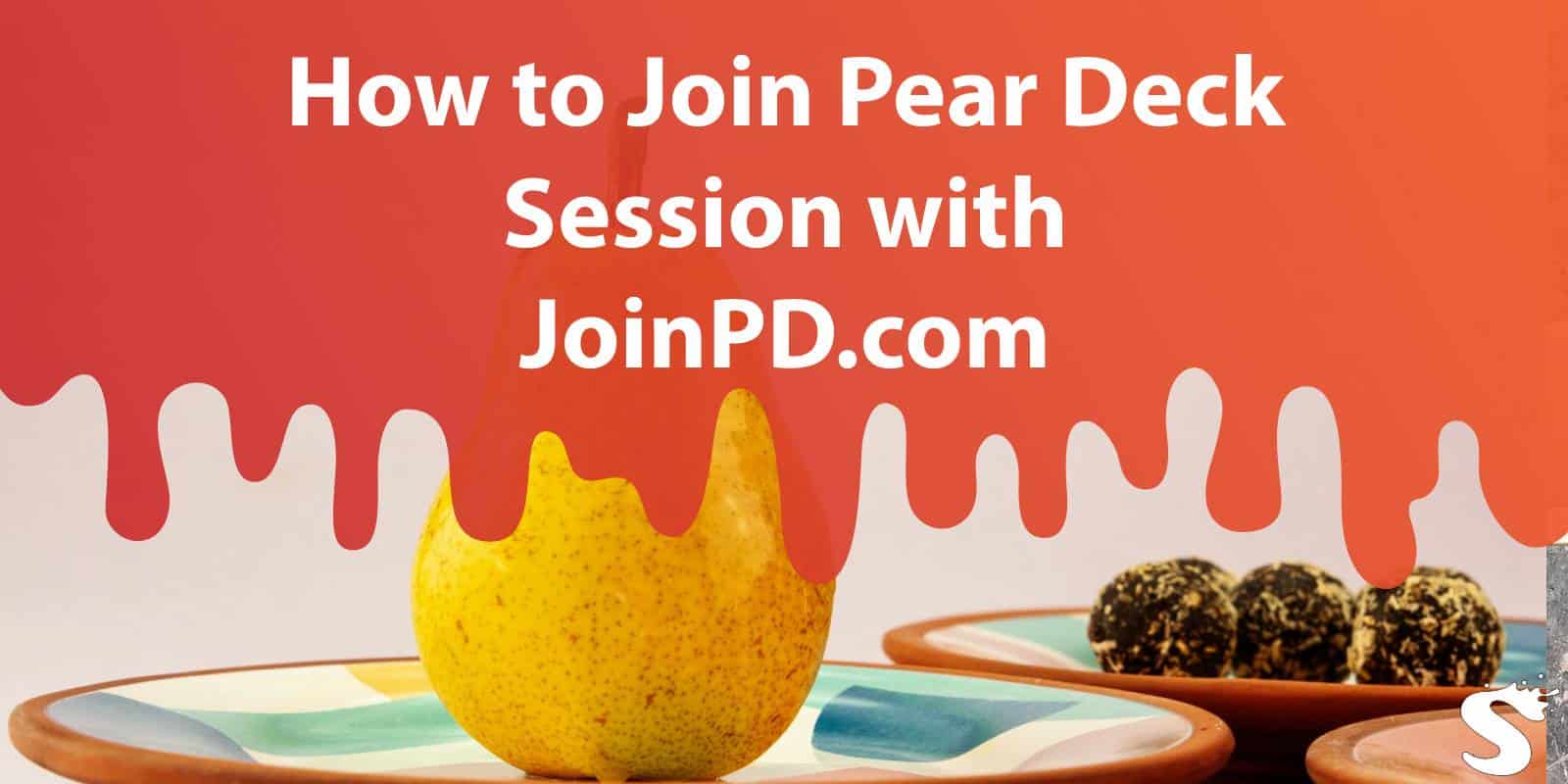 how to join a pear deck session