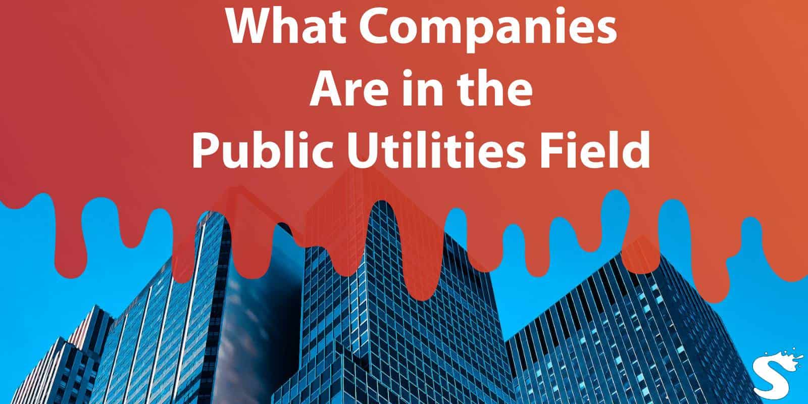 top 10 public utilities companies