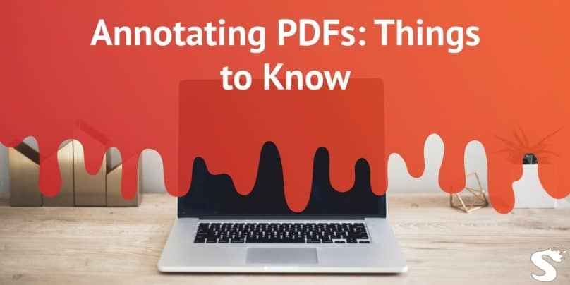 Annotating PDFs: Things to Know