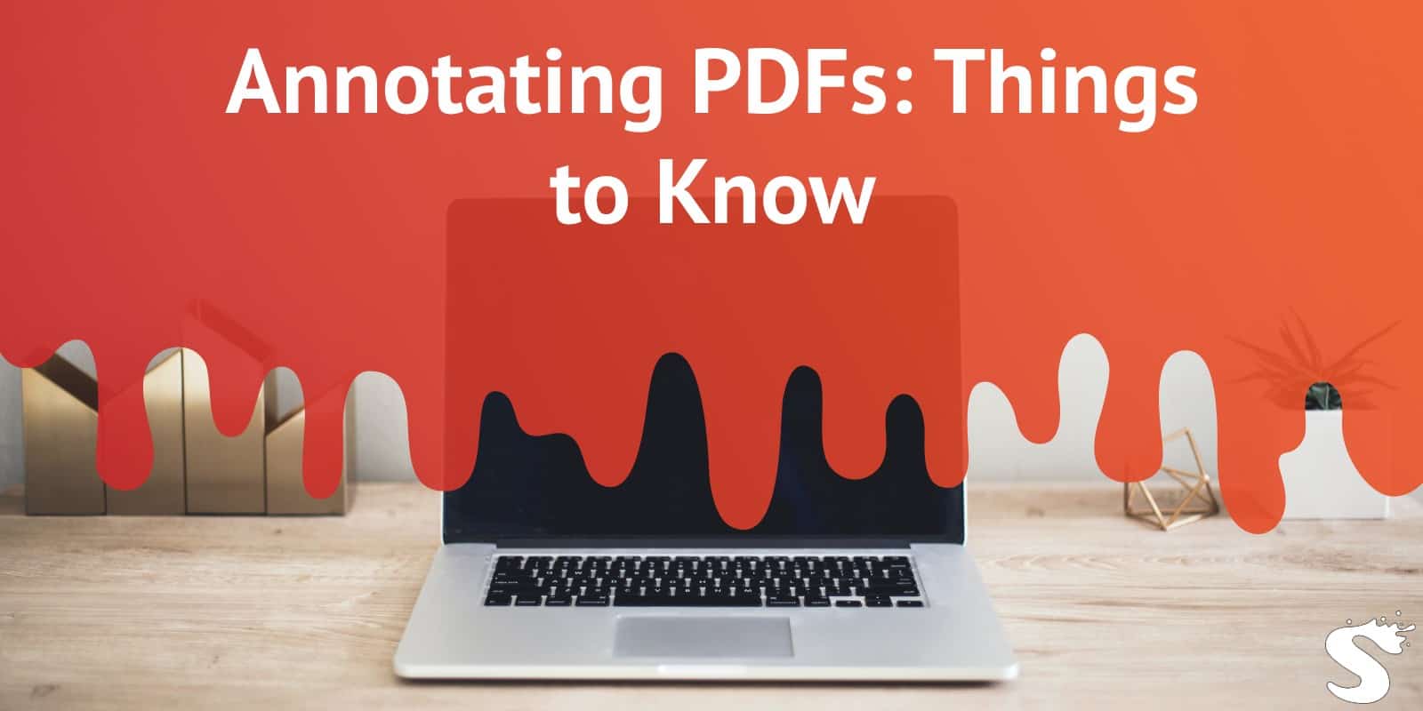 Annotating PDFs: Things to Know