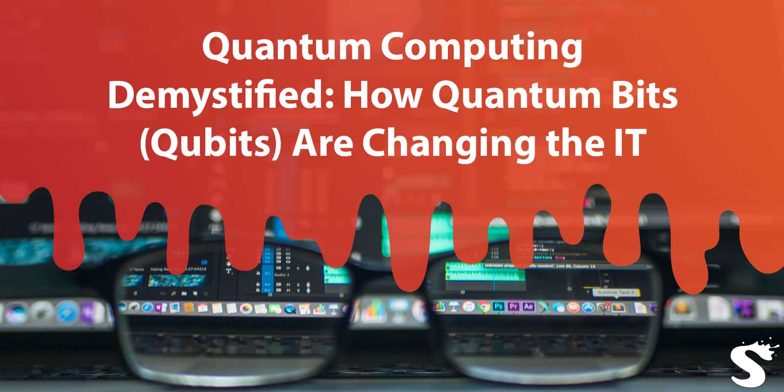 Quantum Computing Demystified: How Quantum Bits (Qubits) Are Changing the IT Landscape