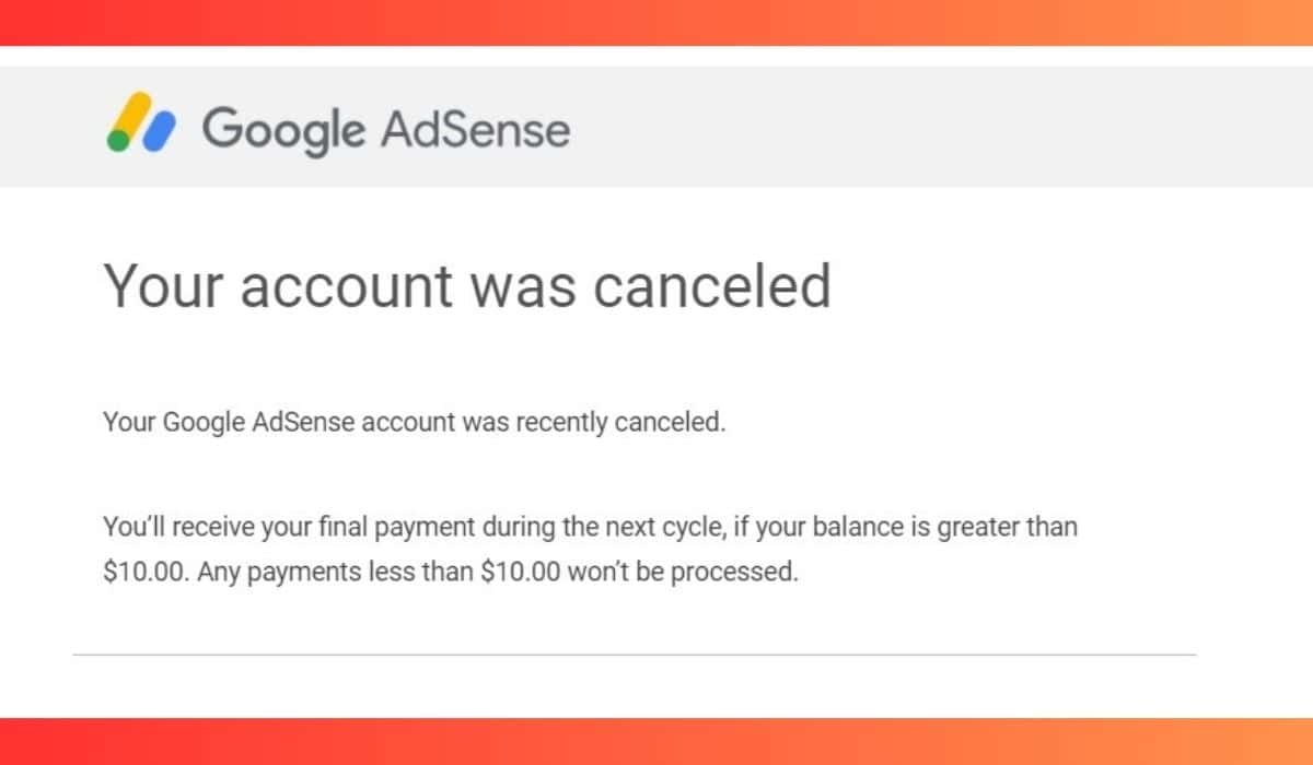 Why is Your Google AdSense Payment Account Cancelled?