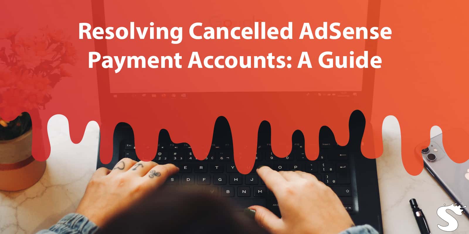 Resolving Cancelled AdSense Payment Accounts: A Guide