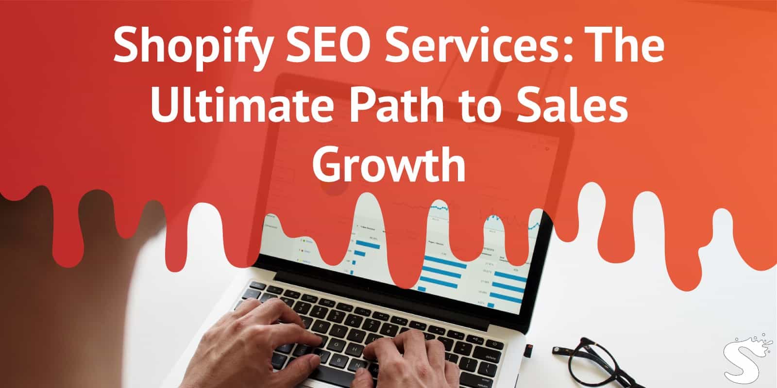 Shopify SEO Services: The Ultimate Path to Sales Growth