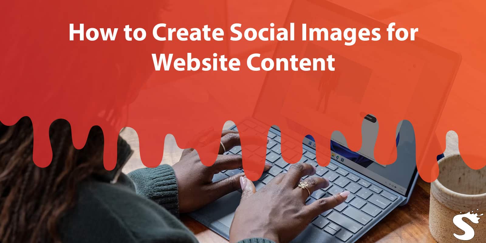 How to Create Social Images for Website Content