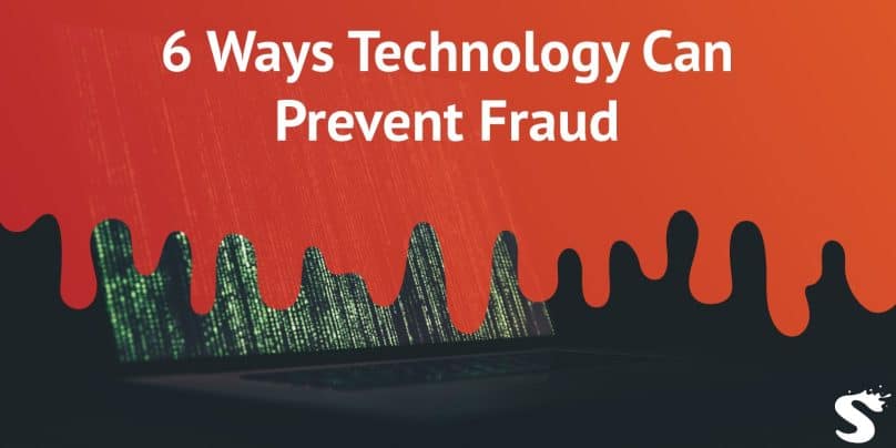 6 Ways Technology Can Prevent Fraud
