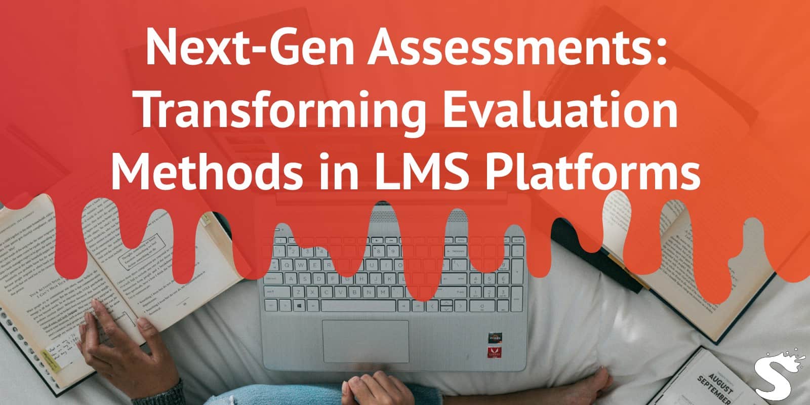 Next-Gen Assessments: Transforming Evaluation Methods in LMS Platforms