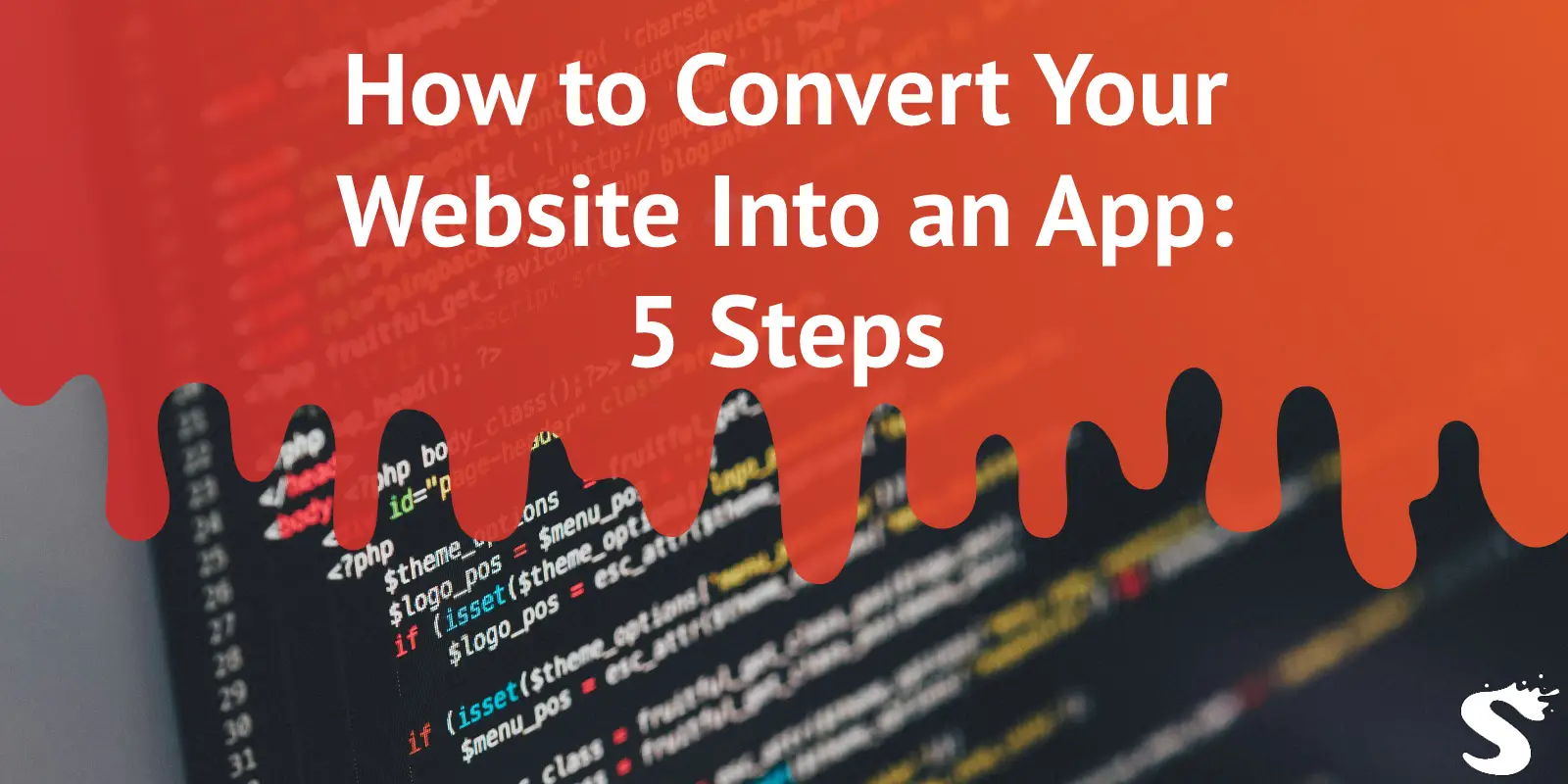 How to Convert Your Website Into an App: 5 Steps