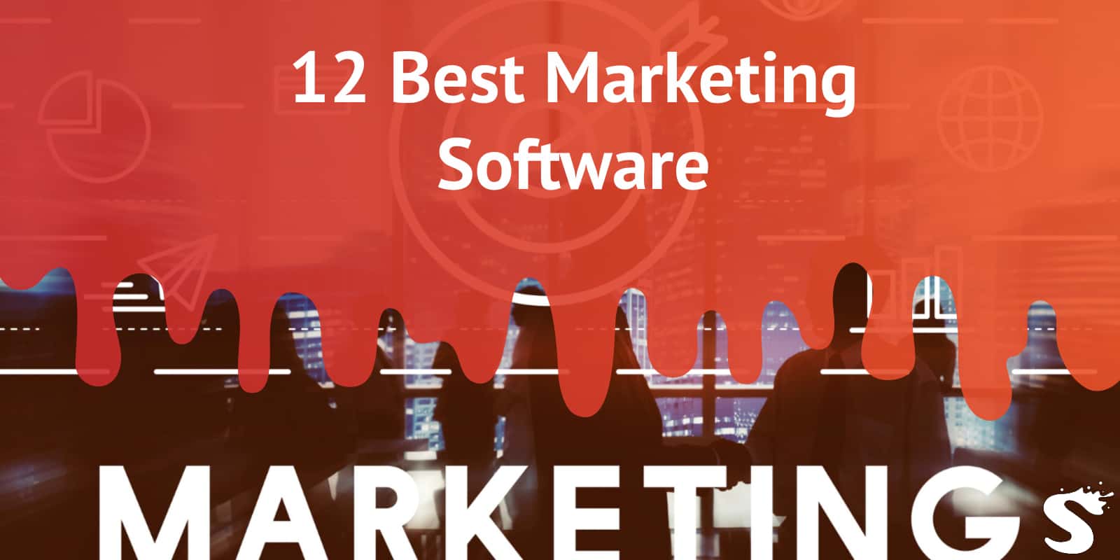 12 Best Marketing Software