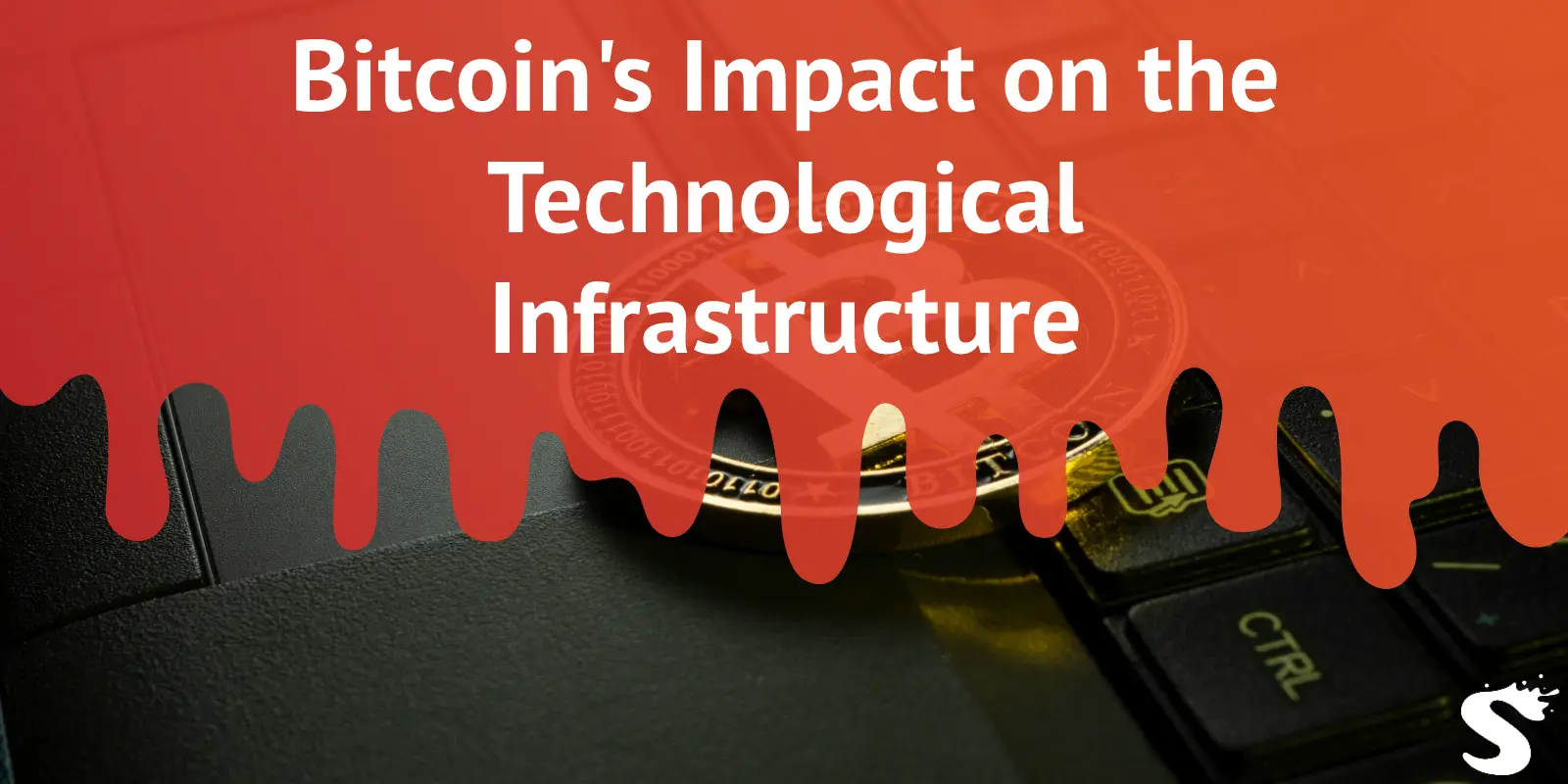 Exploring The Roadmap Towards A Digital Future: Bitcoin's Impact on the Technological Infrastructure