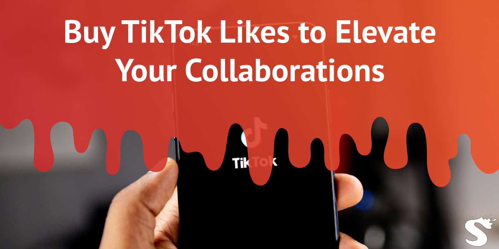 Buy TikTok Likes to Elevate Your Collaborations