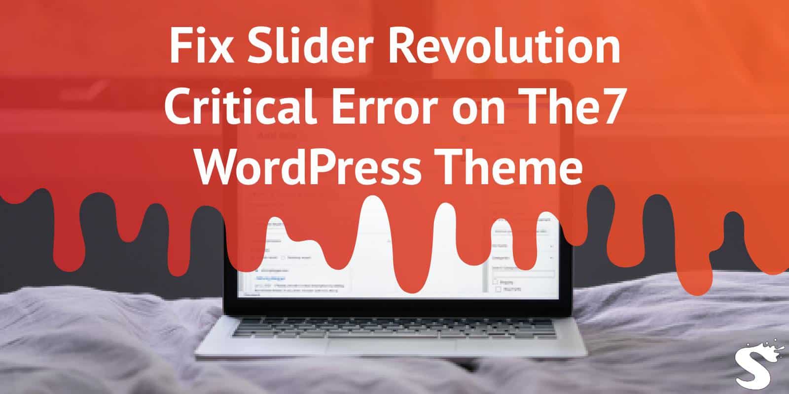 Fix Slider Revolution Critical Error on The7 WordPress Theme 