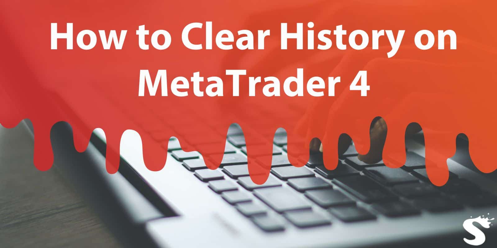 How to Clear History on MetaTrader 4 for Better Performance