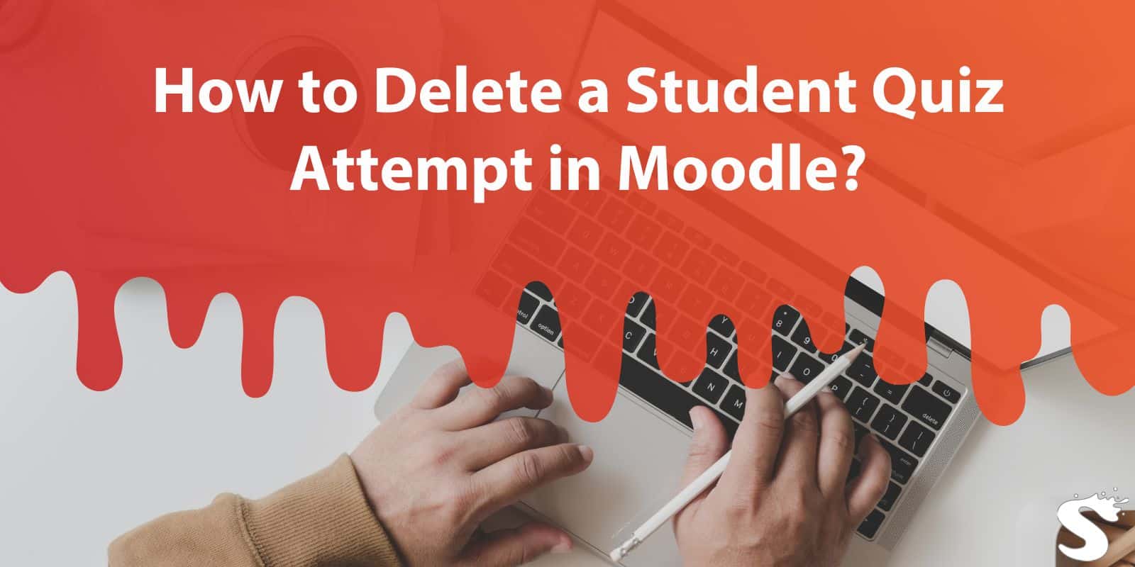 How to Delete a Student Quiz Attempt in Moodle?