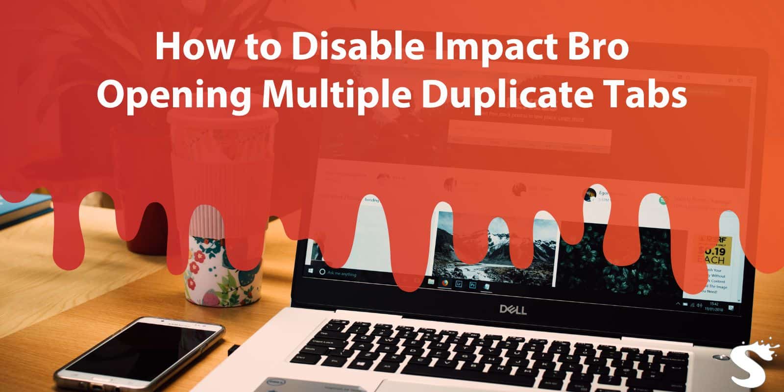 How to Disable Impact Bro Opening Multiple Duplicate Tabs