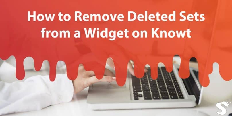 How to Remove Deleted Sets from a Widget on Knowt