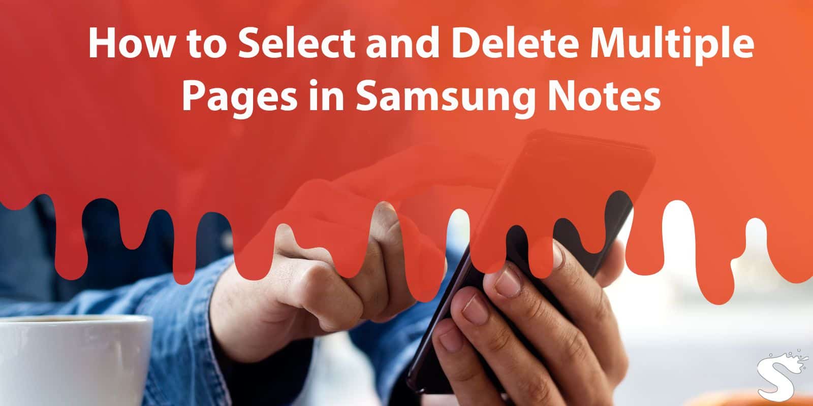 How to Select and Delete Multiple Pages in Samsung Notes