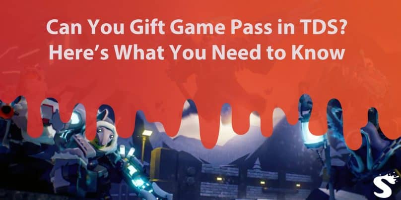 Can You Gift Game Pass in TDS Here’s What You Need to Know