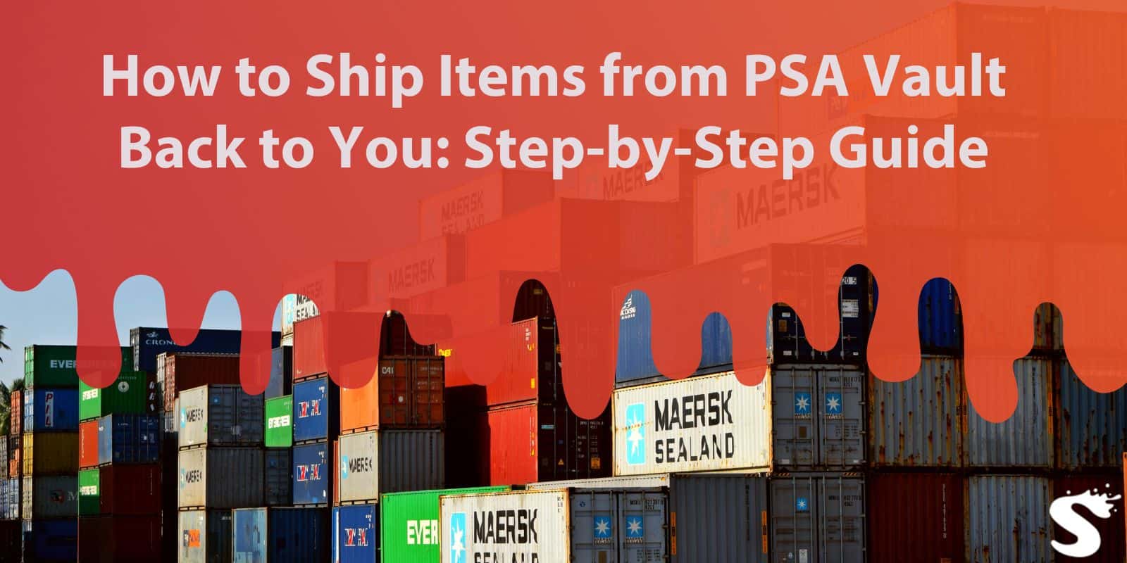 How to Ship Items from PSA Vault Back to You: Step-by-Step Guide