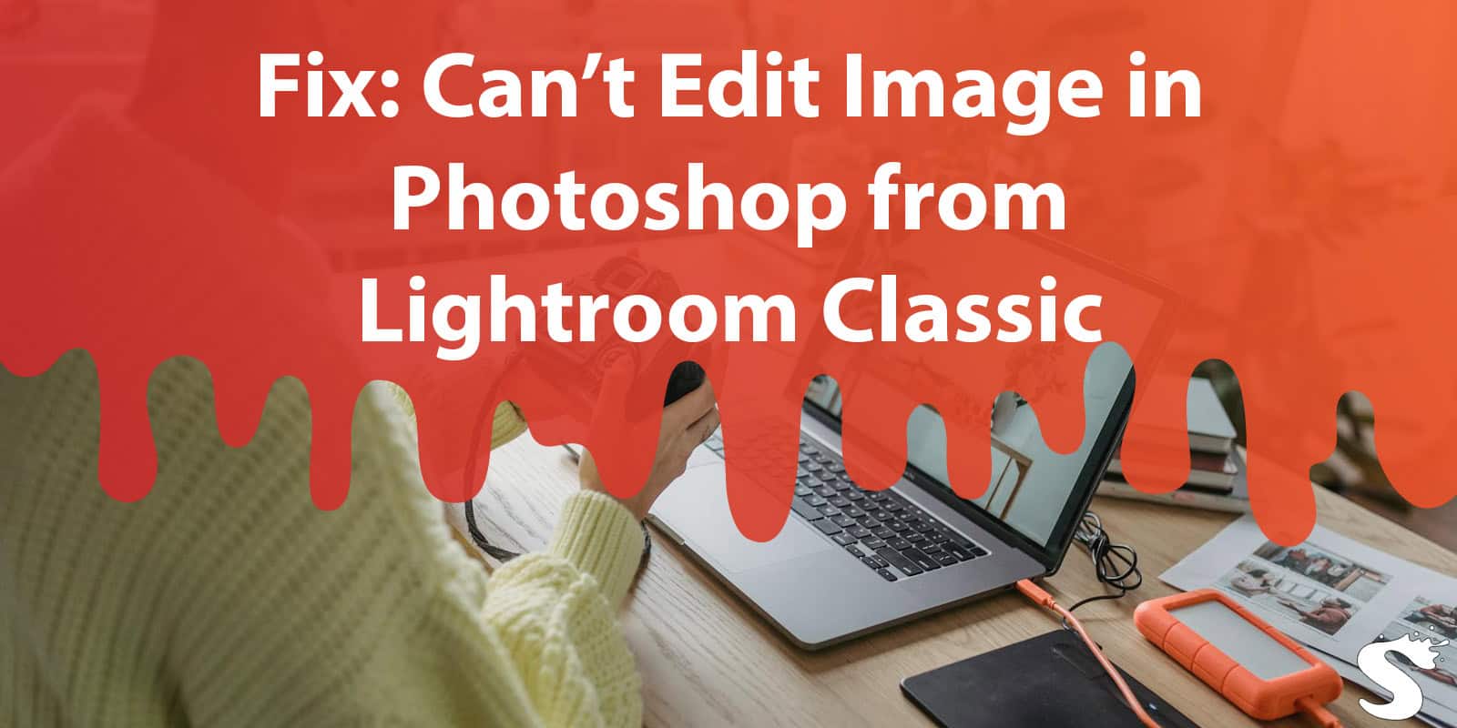 Fix: Can’t Edit Image in Photoshop from Lightroom Classic