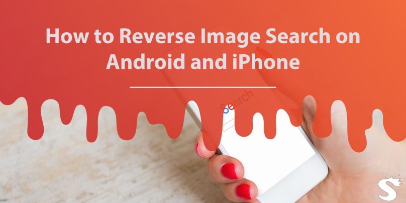 How to Reverse Image Search on Android and iPhone