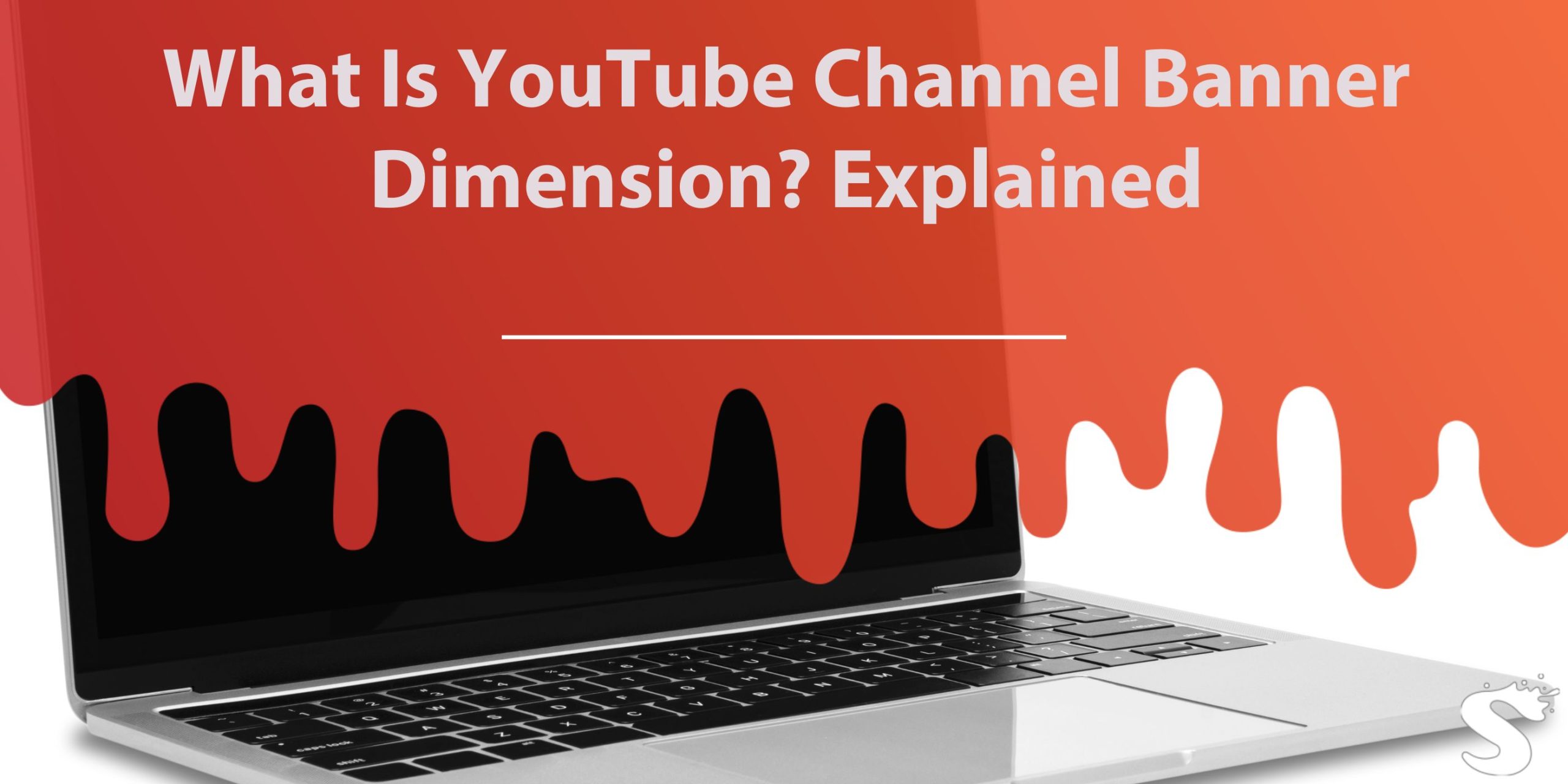 What Is YouTube Channel Banner Dimension? Explained