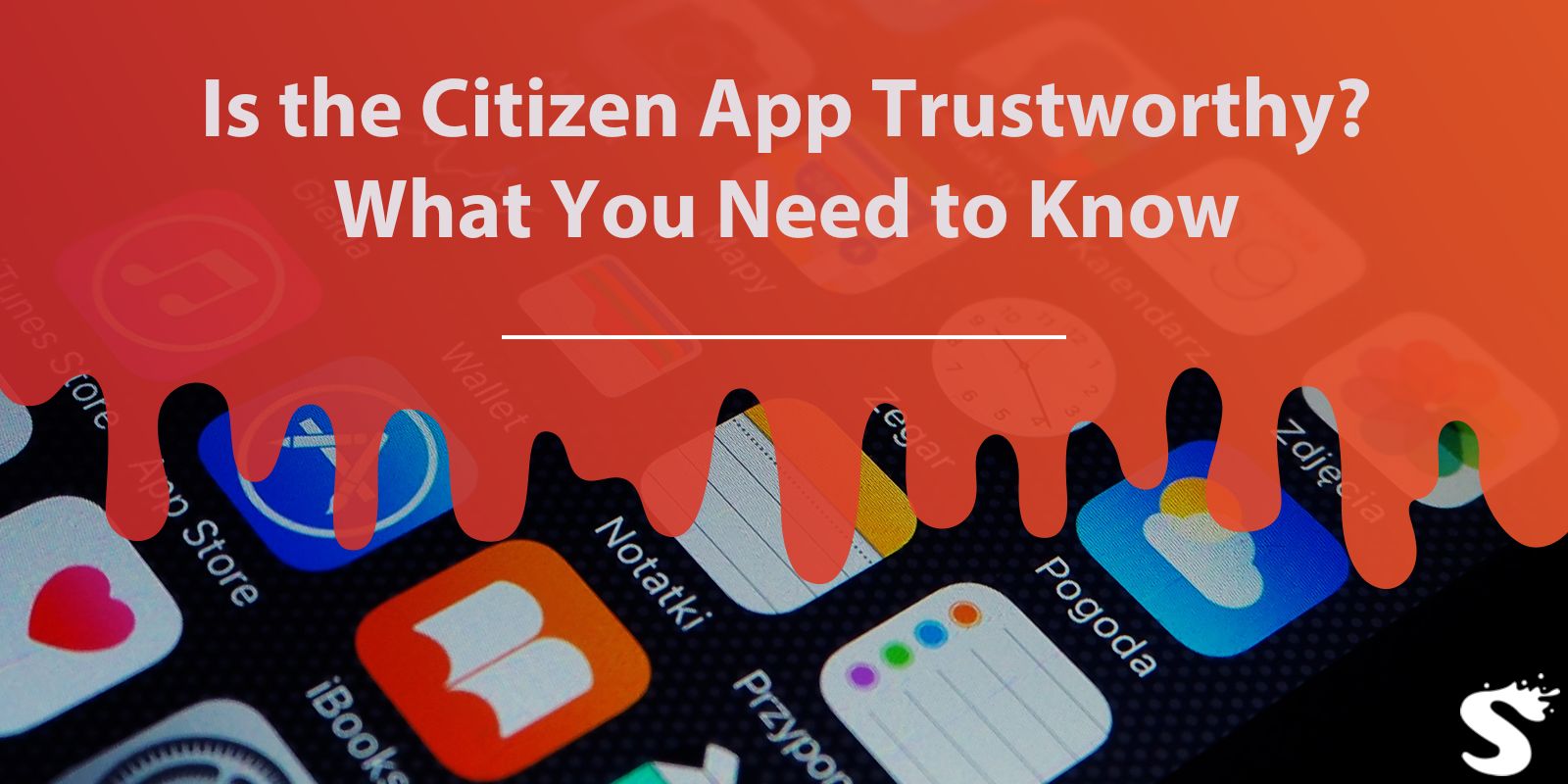 Is the Citizen App Trustworthy? What You Need to Know